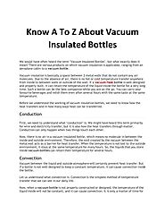 Know A To Z About Vacuum Insulated Bottles by Shivangi - Issuu