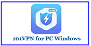 How to Download 101VPN for PC Windows 10/8/7 - VPNforPC.Net