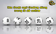 Các thuật ngữ thường dùng trong lô đề online