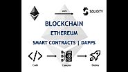 Basic Introduction to Ethereum Blockchain, Smart Contracts and dApps