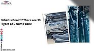 What is Denim? There are 13 Types of Denim Fabric