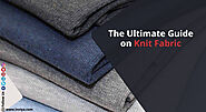 The Ultimate Guide on Knit Fabric