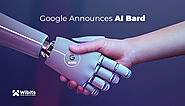 Google Unveils Chat GPT’s Rival Bard | Wibits Web Solutions