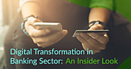 Digital Transformation in Banking Sector: An Insider Look | Newired