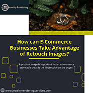 Why is a Photo Retouching Service Now Important for the E-Commerce Business?