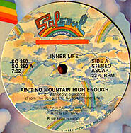 “Ain't No Mountain High Enough” - Inner Life (Jocelyn Brown lead)