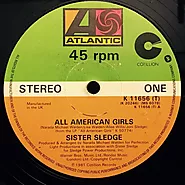 5. “All American Girls” - Sister Sledge