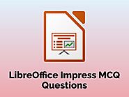 LibreOffice Impress MCQ Questions | Freshers & Experienced