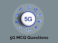 5G MCQ Questions | Freshers & Experienced