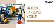 Optimize Work Site Processes with Automated Material Handling System