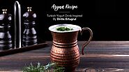 Ayran Recipe — Turkish Yogurt Drink Inspired By Dirilis Ertugrul - Ertugrul Forever Forum
