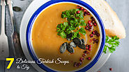 7 Delicious Turkish Soups to Try - Ertugrul Forever Forum