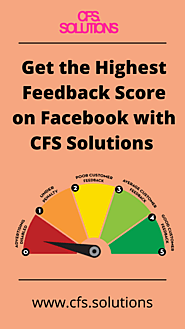 Get the Highest Feedback Score on Facebook - CFS Solutions