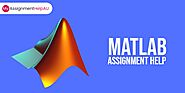 Top Benefits of Hiring MATLAB Assignment Help