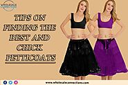 Tips On Finding The Best And Chick Petticoats