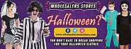 Wholesalers Stores-You Don’t Have To Dread Shopping For Your Halloween Clothes.