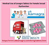 Lovegra Tablets to Lift Up Female Sexuality and Desires