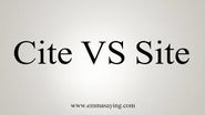 Word Choice: Cite vs. Site- Proofread My Paper's Academic Blog