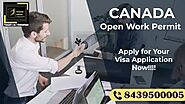 Canada Open Work Permit With Required Documents High Visa Success Rate