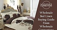 Wholesale Bed Linen Buying Guide From Wholesale Connections