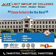 Top Engineering Colleges in Mp - LNCT Group of Colleges