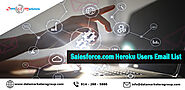 Salesforce Heroku Users Email List | Salesforce Heroku Users List | Data Marketers Group