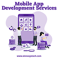 Best Mobile App Development Services company - Einnosys