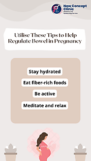Utilise These Tips to Help Regulate Bowel in Pregnancy