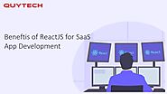 Benefits of ReactJS for SaaS App Development