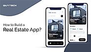 How to Develop a Real Estate App From Scratch - Features & Cost