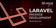 Laravel Package Development: A Technical Step-by-step Guide -