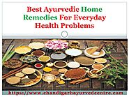 Best Ayurvedic Home Remedies For Everyday Health Problems