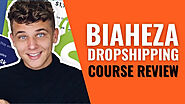 Biaheza Dropshipping Course Review – The Best Dropshipping training course in 2020?