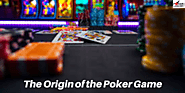 The Origin of the Poker Game