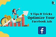 9 Tips & Tricks to Optimize Your Facebook Ads