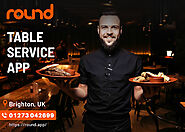 How Table Service App Have Transformed The Restaurant Industry - How Table Service App Have Transformed The Restauran...