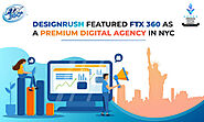 FTx 360 - Top 10 Rated (Digital Marketing Agency) by Designrush