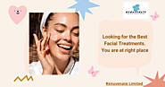 Best Facial Treatments in London | Renuvenate | London