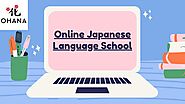 Online Japanese Language School | Ohana Japanese Language School by Ohana Japanese Language School - Issuu