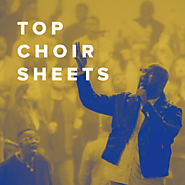 Top Choir Sheets for Your Church - PraiseCharts