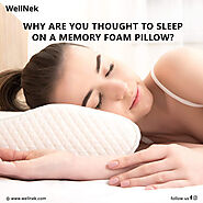 Why Are You Thought To Sleep On A Memory Foam Pillow