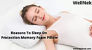 Reasons To Sleep On Protection Memory Foam Pillow