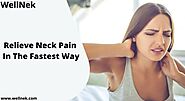 How to Relieve Neck Pain In The Fastest Way