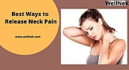 Best Ways to Release Neck Pain