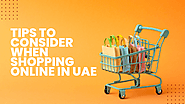 TIPS TO CONSIDER WHEN SHOPPING ONLINE IN UAE