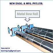 Manufacturer of Metal Bow Roll, Metal Expander Roller at Best Price