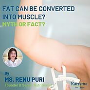 Converting Fat in to Muscle?? -