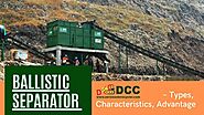 Ballistic Separator Manufacturer in Delhi - DCC Infra Pvt Ltd.