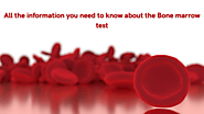 All the information you need to know about Bone marrow test