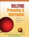 Bullying Prevention and Intervention: Realistic Strategies for Schools (The Guilford Practical Intervention in the Sc...